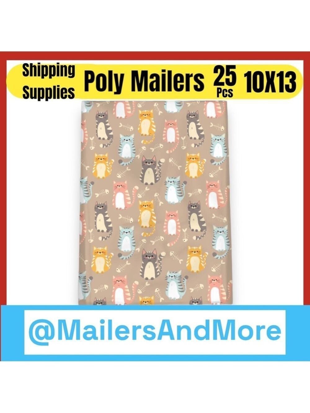25 10X13 Poly Mailers, Cats and Fish Bones Shipping Envelopes PRICE IS FIRM - Picture 6 of 8